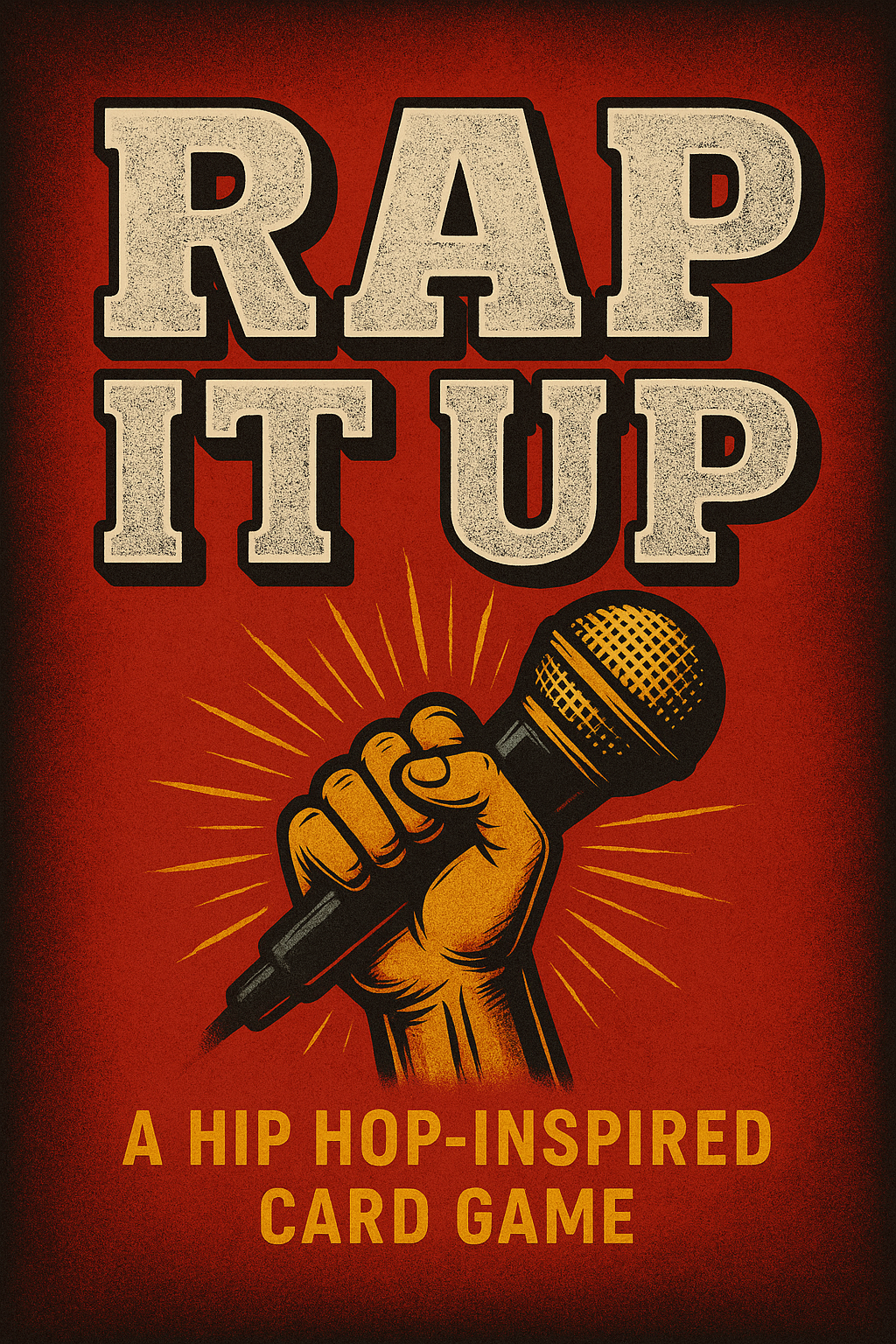 Rap It Up — The Ultimate Hip-Hop Card Game + Music Challenge