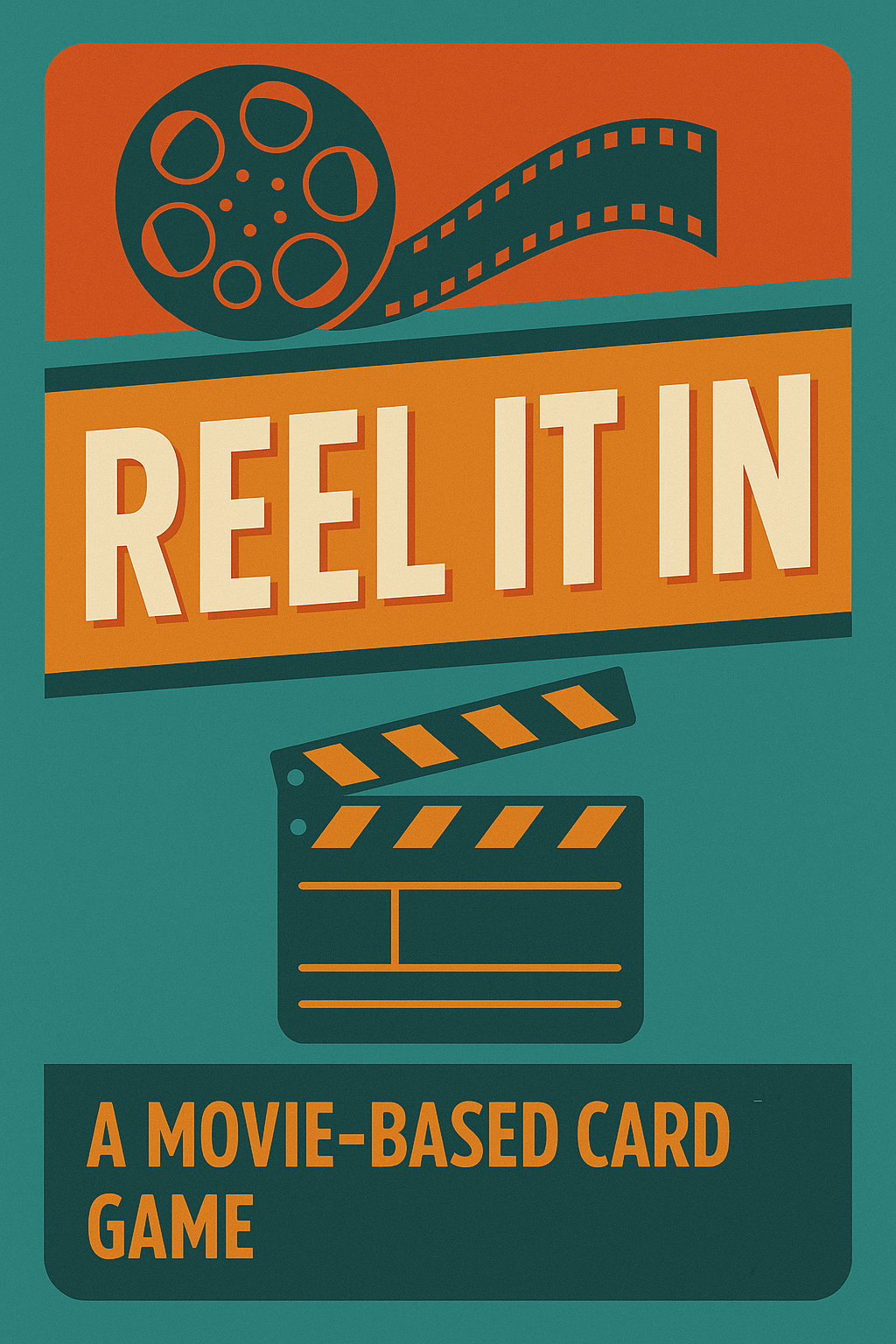 Reel It In — The Ultimate Movie Night Card Game